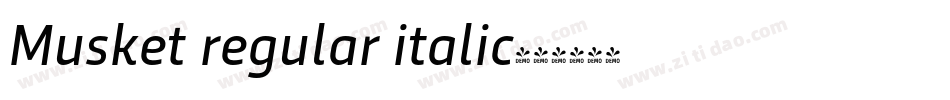 Musket regular italic字体转换